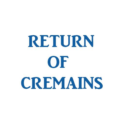 Blue text sign reading RETURN OF CREMAINS on a white background